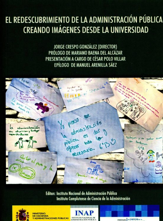 El Redescrubrimiento De La Administracion Publica. Creando Imagenes De