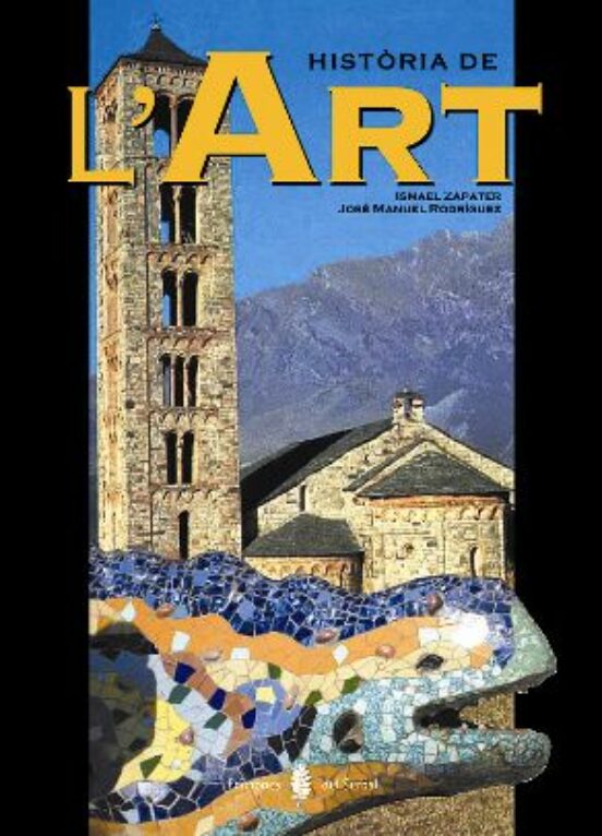 Història De L Art. Llibre De L Alumne Catala Ed 2005