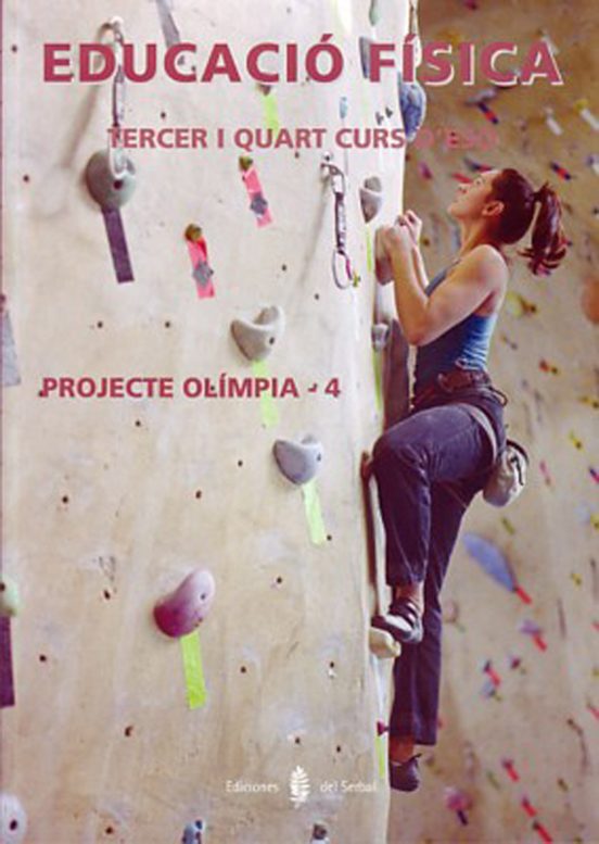 Olimpia-4. Educacio Fisica. Tercer i Quart Cursos. Llibre de Lal