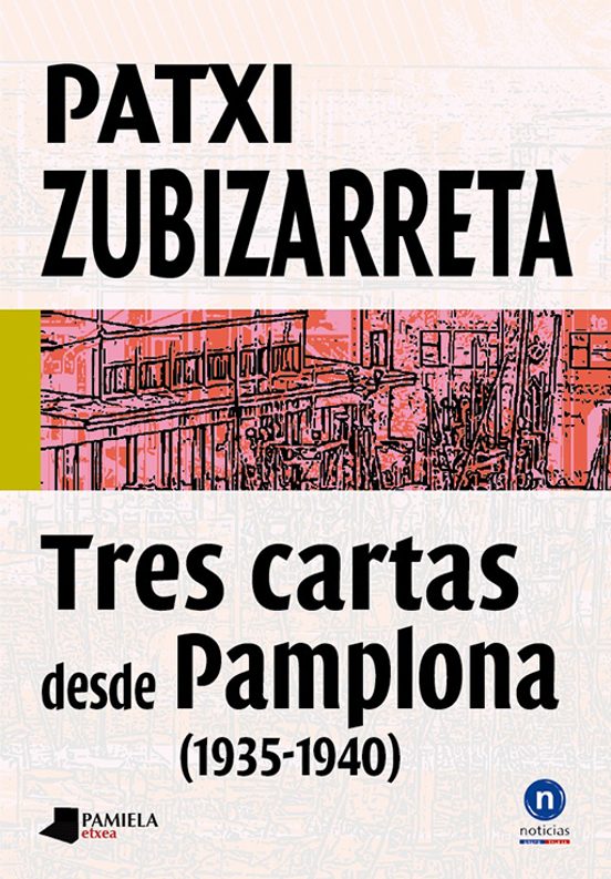 Tres Cartas Desde Pamplona
