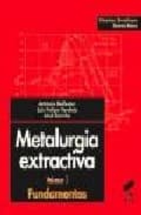 Metalurgia Extractiva: Fundamentos