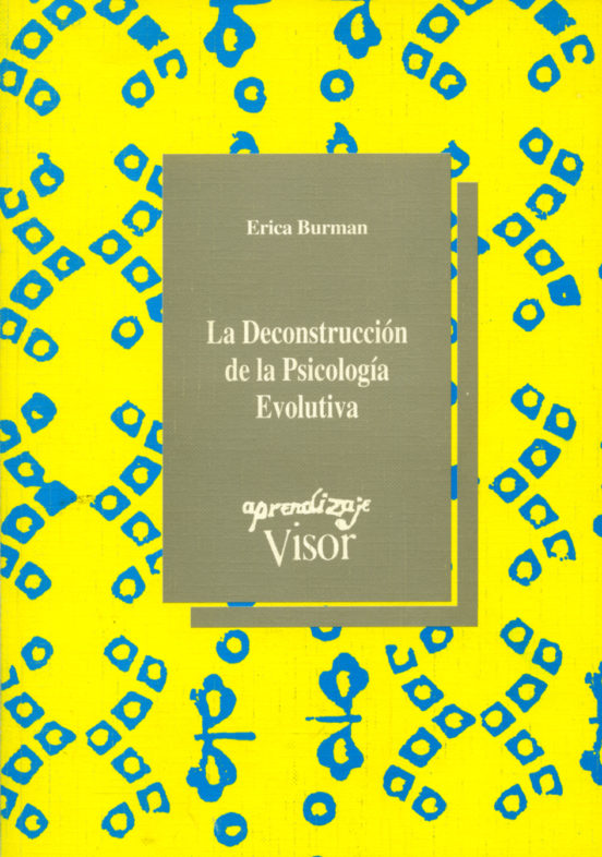 La Deconstrucción De La Psicología Evolutiva