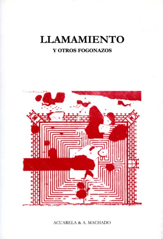 Llamamiento Y Otros Fogonazos