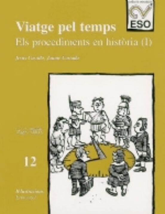 Viatge En El Temps Procediments En Historia