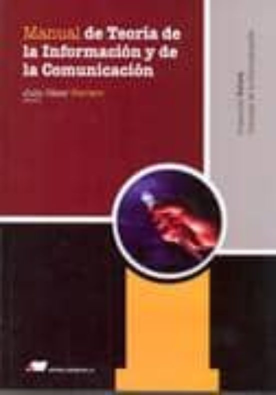 Manual De Teoría De La Información Y De La Comunicación