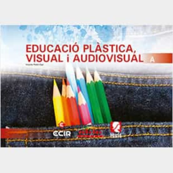 Educacio Plastica Visual i Audiovisual a ESO