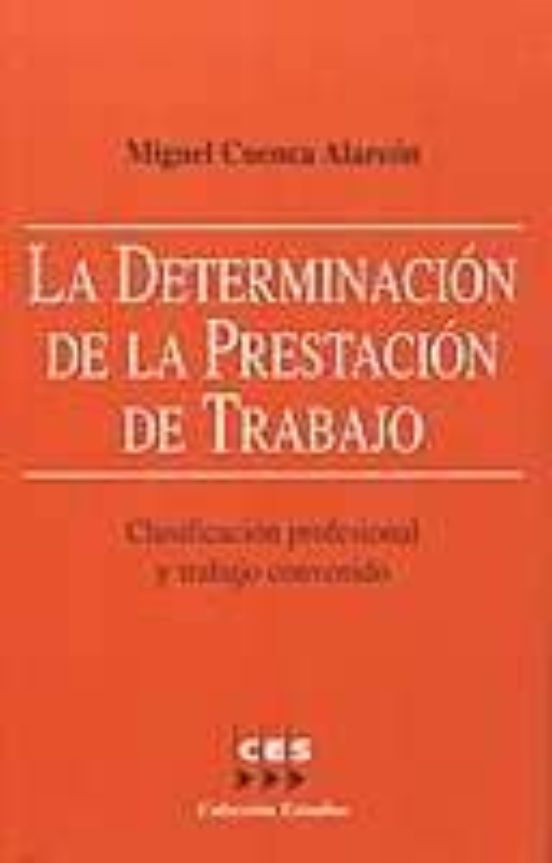 La Determinacion De La Prestacion Del Trabajo. Clasificacion Prof Esio