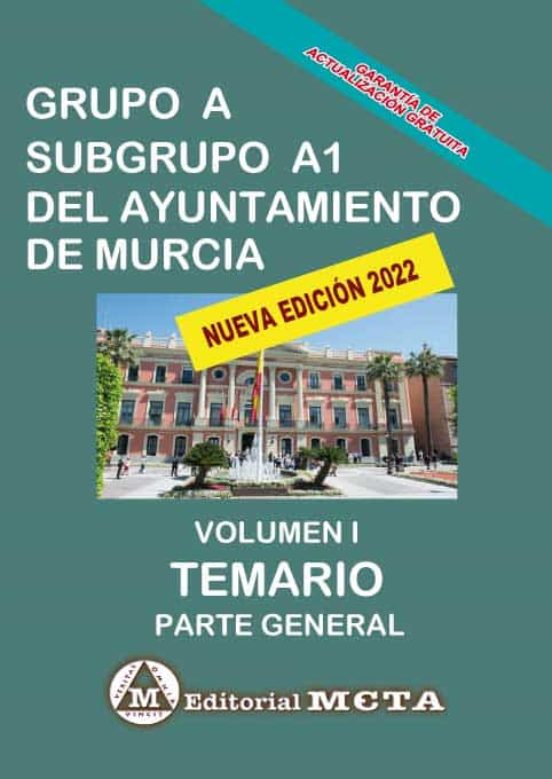 Grupo A Subgrupo A1 Del Ayuntamiento De Murcia Volumen I