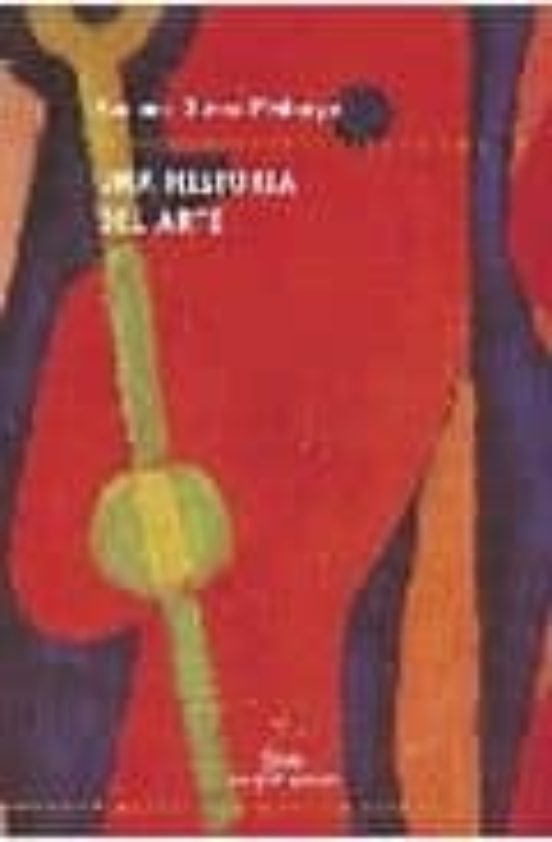 Una Historia del Arte Universal