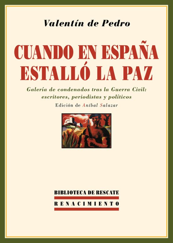 Cuando En España Estalló La Paz