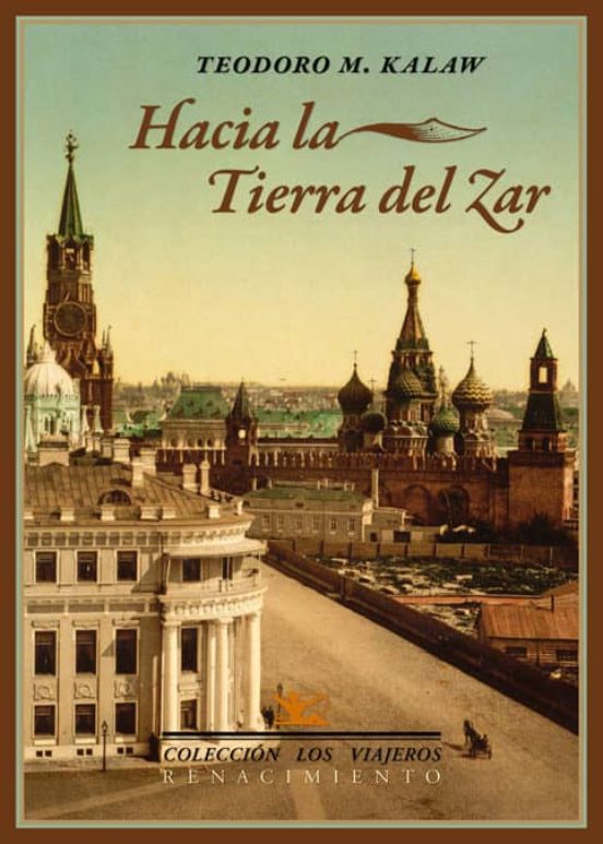 Hacia La Tierra Del Zar