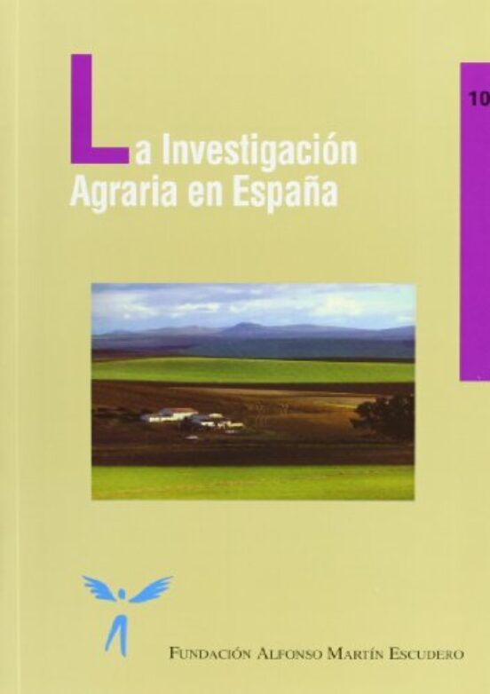 La Investigación Agraria En España