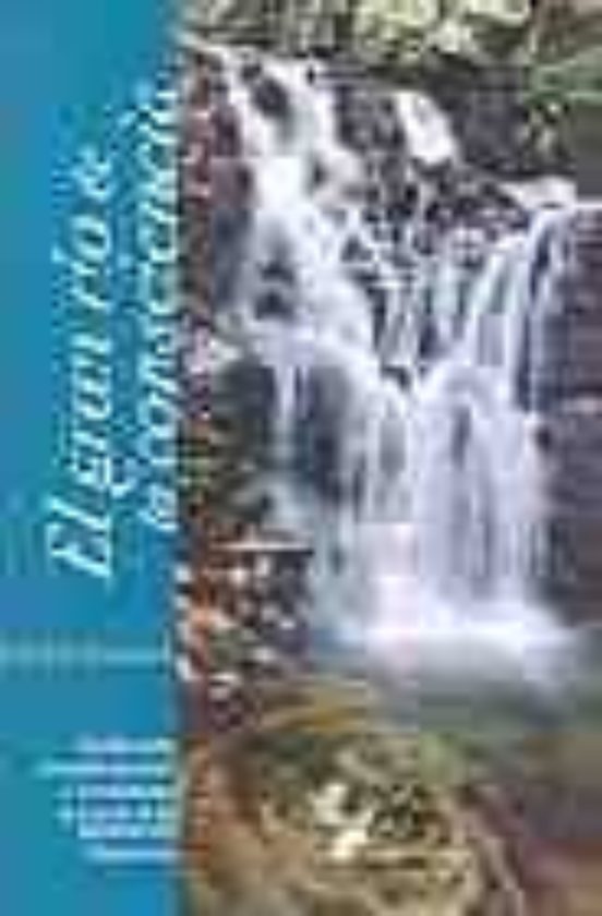 El Gran Rio De La Consciencia