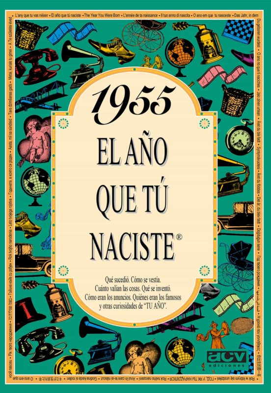 1955 El Año Que Tú Naciste