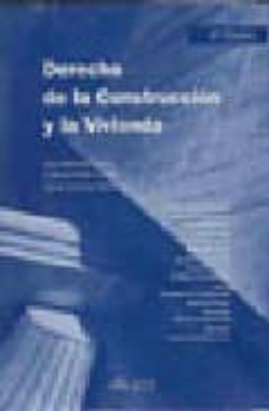 Derecho De La Construccion Y La Vivienda
