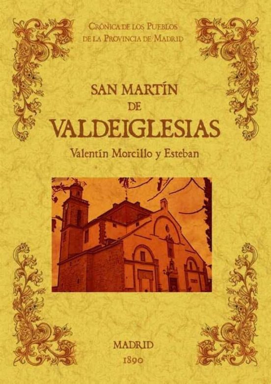 San Martin De Valdeiglesias. Biblioteca De La Provincia De Madrid . Cr