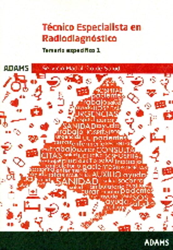 Tecnico Especialista En Radiodiagnostico. Temario Especifico 1: Servic