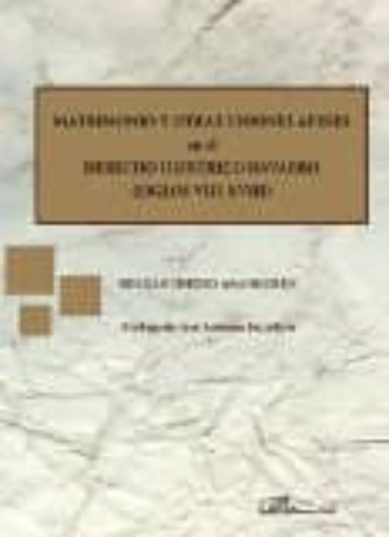 Matrimonio Y Otras Uniones Afines En El Derecho Histórico Navarro. Siglos VIII-XVIII