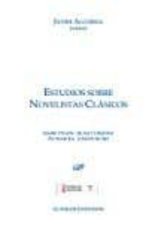 Estudios Sobre Novelistas Clasicos: Mark Twain Blasco Ibañez Pio Baroj