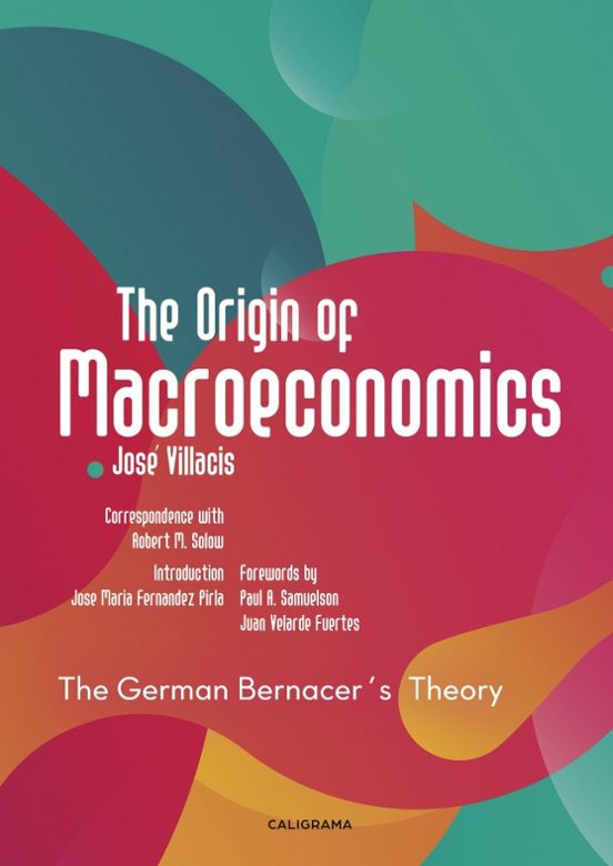 The Origin Of Macroeconomics: The German Bernacers Theory