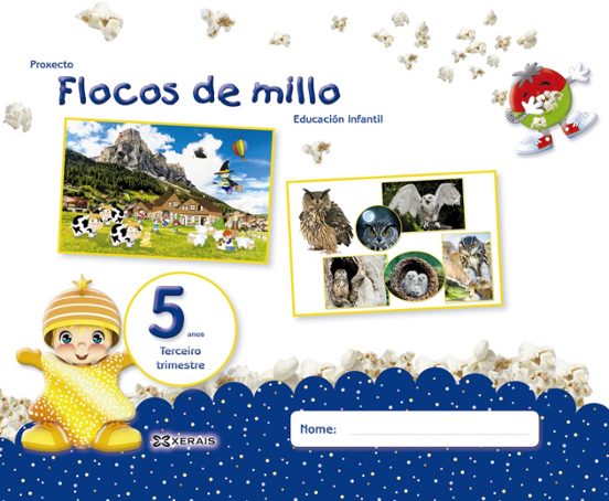 Flocos de Millo 5 Anos Terceiro Trimestre Educacion Infantil 5 Añ Os G