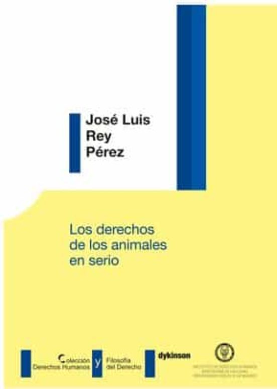 Los Derechos De Los Animales En Serio