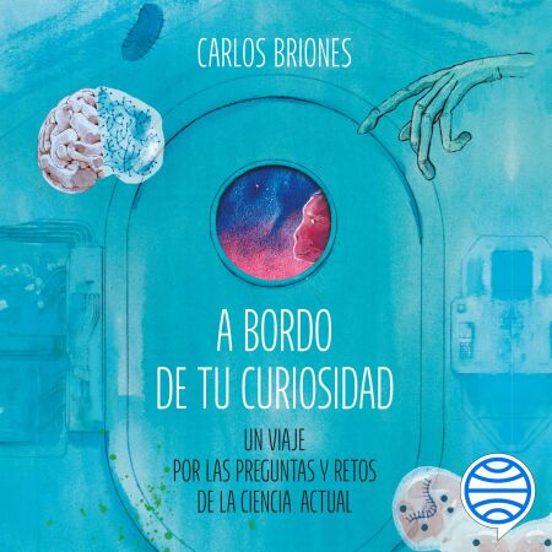 A Bordo De Tu Curiosidad