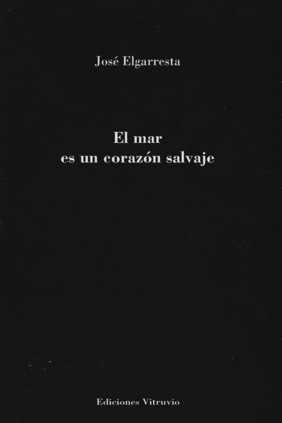 El Mar Es Un Corazón Salvaje