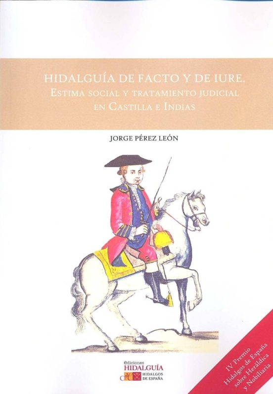 Hidalguia De Facto Y De Iure