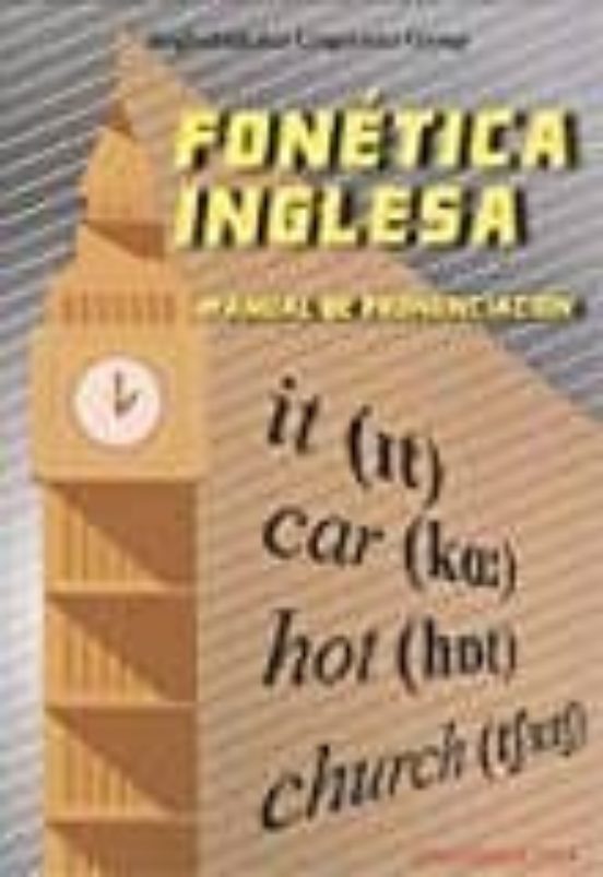 Fonética Inglesa: Manual De Pronuncación