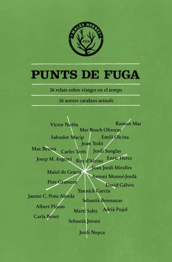 Punts De Fuga: 26 Relats Sobre Viatges En El Temps
