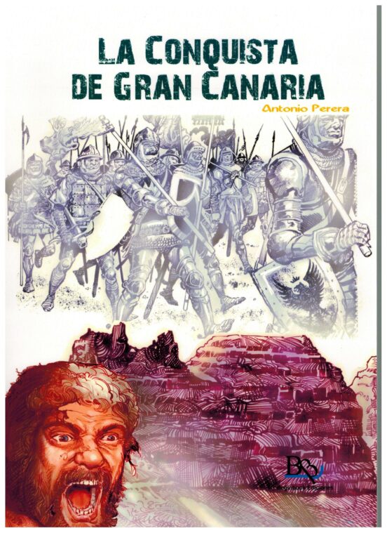 La Conquista De Gran Canaria