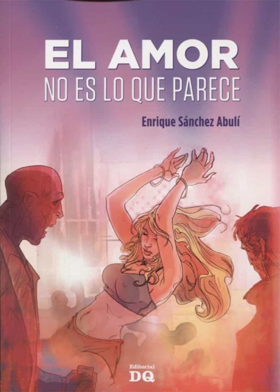 El Amor No Es Lo Que Parece