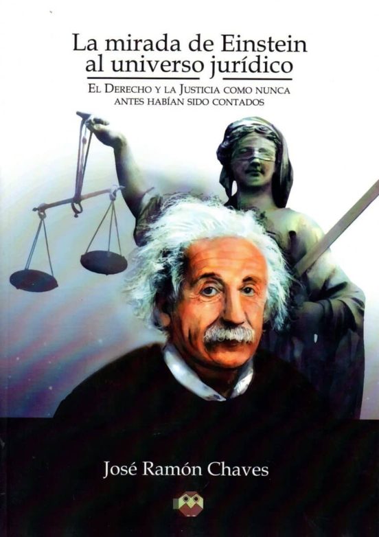 La Mirada De Einstein Al Universo Jurídico