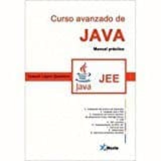 Curso Avanzado De Java. Jee: Manual Practico