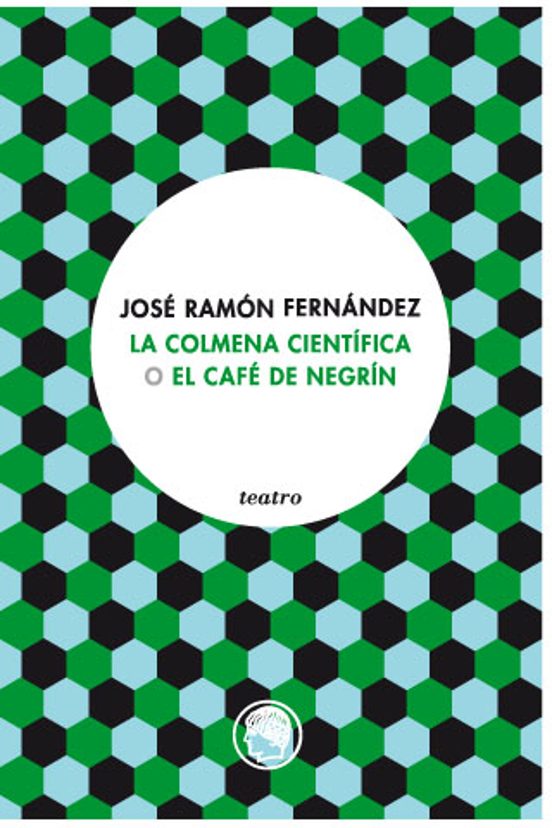 La Colmena Científica O El Café De Negrín