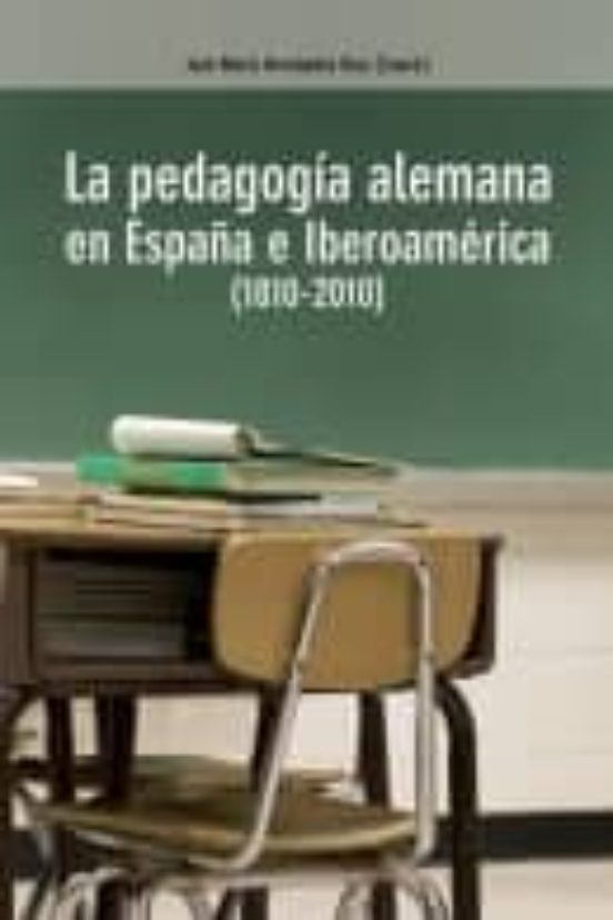 La Pedagogía Alemana En España E Iberoamérica