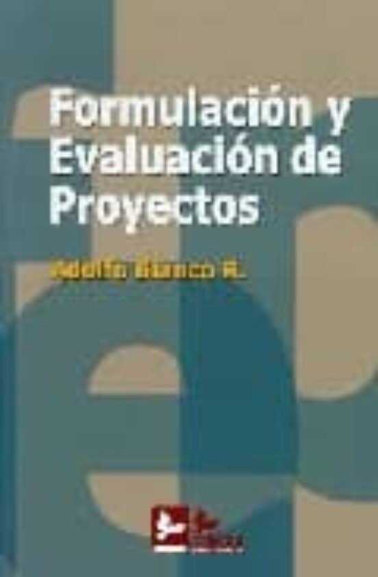 Formulacion Y Evaluacion De Proyectos