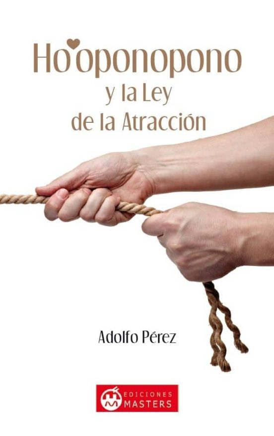 Ho Oponopono Y La Ley De La Atraccion