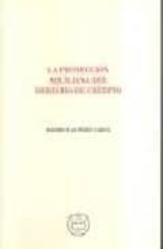 La Proteccion Aquiliana Del Derecho De Credito
