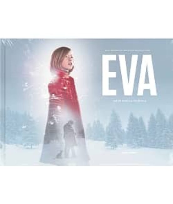 Eva+cd: Asi Se Hizo la Pelicula