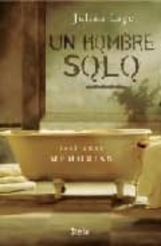 Un Hombre Solo