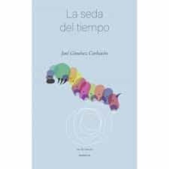 La Seda Del Tiempo