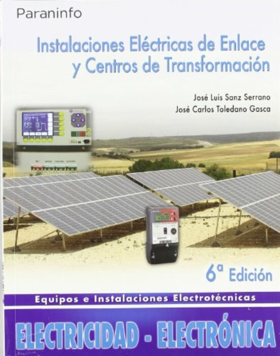 Instalaciones Eléctricas De Enlace Y Centros De Transformación