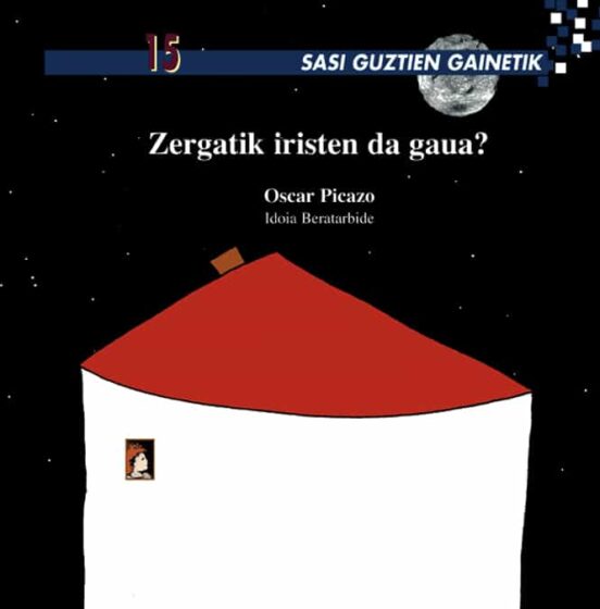 Sasi Guztien Gainetik 15: Zergaitik Iristen Da Gaua?