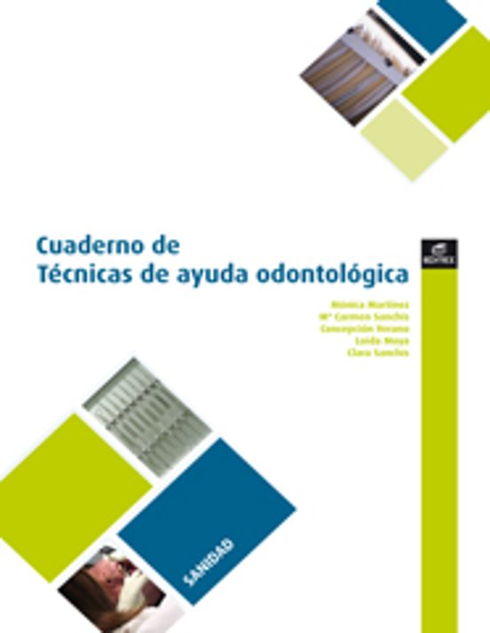 Cuaderno De Tecnicas De Ayuda Odontologica
