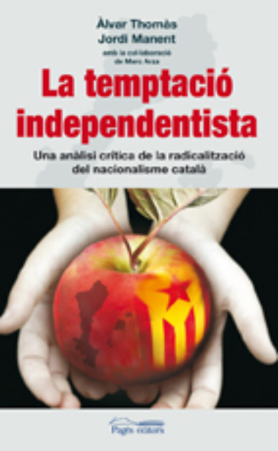 La Temptació Independentista