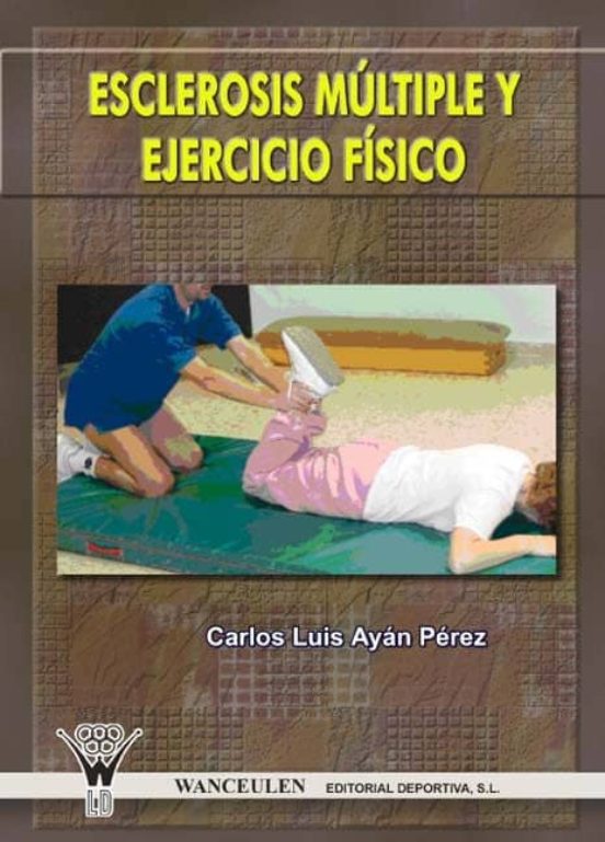 Esclerosis MÏltiple Y Ejercicio FÕsico