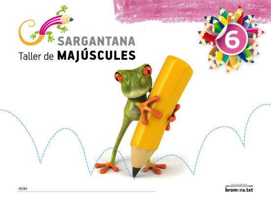 Sargantana 6. Taller De Majúscules