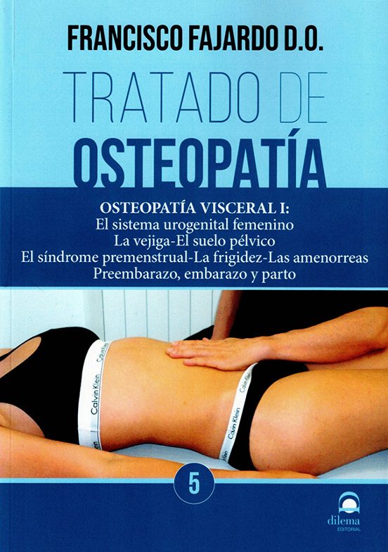 Tratado De Osteopatía. Tomo 5